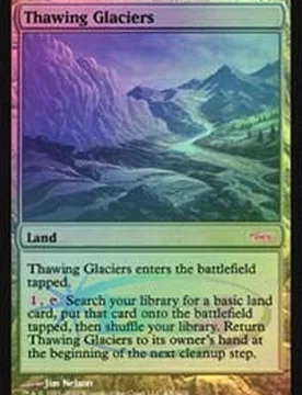 Thawing Glaciers (Judge Foil) Promotional Cards - Magic: The Gathering - FashionsVida