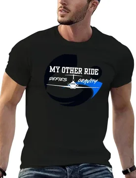 My other ride defies gravity T-Shirt t shirts for man slim fit man t shirt designer t shirt man plain T-shirt - Aliexpress - FashionsVida