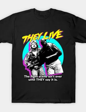 They Fight Retro Sic-Fi They Live Gift T Shirt John Carpenter Vintage Horror movie Alien Graphic clothes All size Tee S-6XL - Aliexpress - FashionsVida