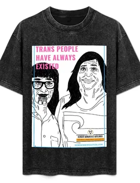 Trans People Have Always Existed T-Shirt - Aliexpress - FashionsVida