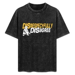 Disrespectfully Disagree T-Shirt Casual Graphic Print Tee