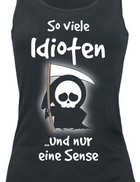 Top - So viele Idioten und nur eine Sense - M bis XL - für Damen - Größe M - schwarz - Frauen - female