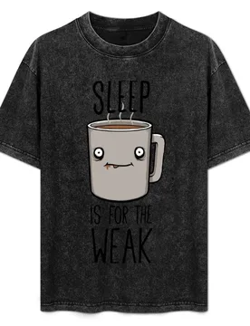 Sleep Is For The Weak T-Shirt Fashion Casual Short Sleeve Top - Aliexpress - FashionsVida