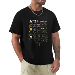 A To Z Funny Astronomy Lover Astrophysics Astronomer T-Shirt Casual Loose Short Sleeve Tee for Men