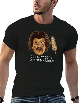 Get that Corn Out of My Face!! T-Shirt t shirt men 100% cotton luxury brand t shirt personalised T-Shirt - Aliexpress - FashionsVida
