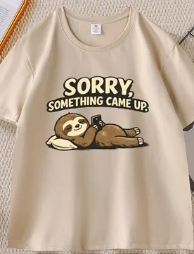 Sorry Something Came Up Sloth T‑Shirt Funny Graphic Tees Cotton Short Sleeve Round Neck Tshirt Cool Streetwear Male Clothes - Aliexpress - FashionsVida