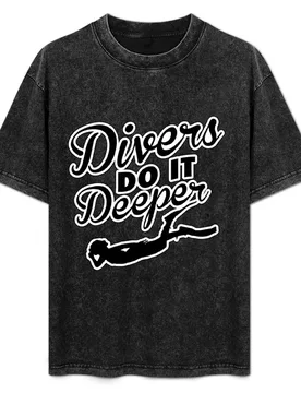 Divers do it deeper T-Shirt Street Style Casual Tee Shirt - Aliexpress - FashionsVida