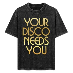 Your Disco Needs You - Kylie Minogue - Light Years - Gold T-Shirt Trend Art Print T-Shirt
