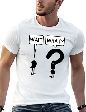 Wait, What? T-Shirt cotton t shirt man cotton t shirt pack essential t shirt T-shirt - Aliexpress - FashionsVida