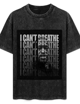 I can't breath T-Shirt All Weather Casual Short Sleeve - Aliexpress - FashionsVida