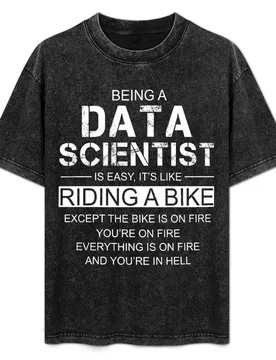 Being A Data Scientist Is Easy Like Riding A Bike T-Shirt Casual Minimalist Short Sleeve Top - Aliexpress - FashionsVida