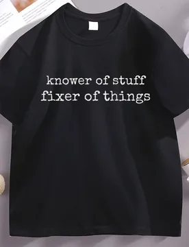 Knower of Stuff Fixer of Things T-Shirt Man Designer Funny Handyman Dad Tshirt Men's Graphic Tee Father’s Day Husband Tee - Aliexpress - FashionsVida