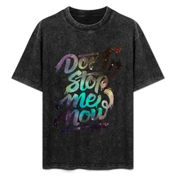 Don_t Stop Me Now - Queen T-Shirt Simple Solid Color Crew Neck Tee