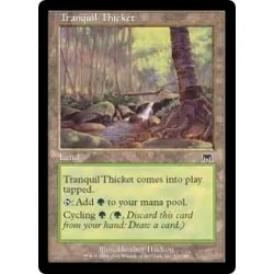 Tranquil Thicket (foil) Onslaught