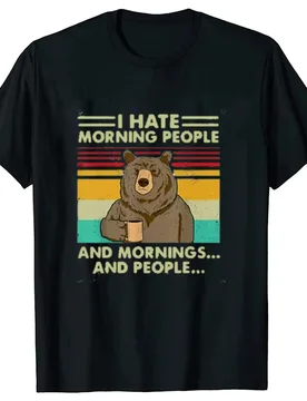 I Hate Morning People And Mornings And People T Shirt Funny-Bear Drink Coffee Lover Cute Lazy Animal Retro T-Shirt - Aliexpress - FashionsVida