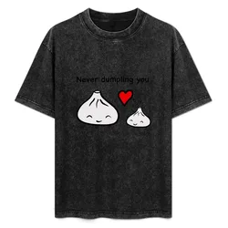 Never Dumpling You T-Shirt