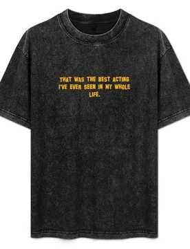 That was the best acting I've ever seen in my whole life. T-Shirt Basic Regular Fit Casual T-Shirt - Aliexpress - FashionsVida