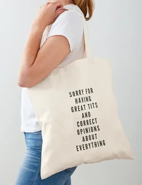 Sorry for having great tits and correct opinions Tote Bag supermarket folding bag sacs de shopping Canvas shoulder bag - Aliexpress - FashionsVida