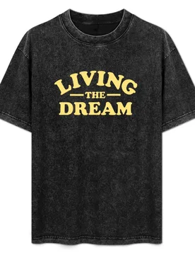 Living the Dream T-Shirt - Aliexpress - FashionsVida