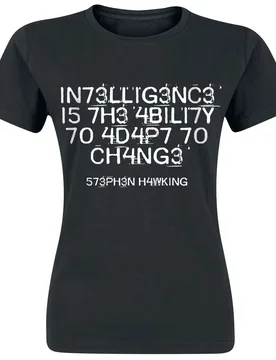 T-Shirt - Intelligence Is The Ability To Adapt To Change - M bis XXL - für Damen - Größe XXL - schwarz - Frauen - female - Sprüche - FashionsVida