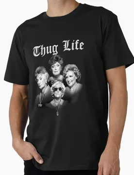 Thug Life Golden Retro TV Sitcom The Golden Girls Gift T Shirt 100% Cotton tee Old Ladies Graphic Clothes US Size Tops S-6XL - Aliexpress - FashionsVida