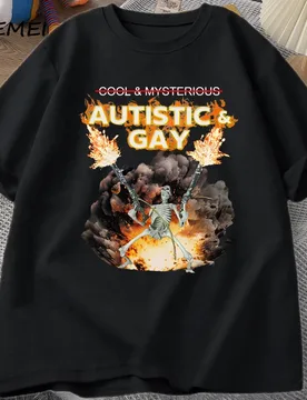 Autistic and Gay Skeleton Explosion T Shirt Unhinged Skeleton Autism Meme T-Shirt Cotton Short Sleeve Graphic Tees Streetwear - Aliexpress - FashionsVida