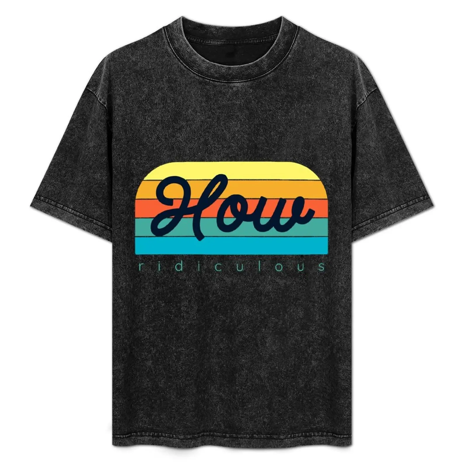 How Ridiculous T-Shirt Plus Size Lightweight Tee Shirt - Aliexpress - FashionsVida