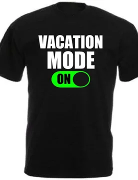 Funny Vacation Mode on T-Shirt 100% Cotton O-Neck Short Sleeve Summer Casual Mens T-shirt Streetwear - Aliexpress - FashionsVida