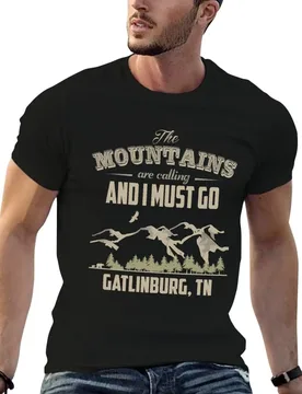 The Mountains Are Calling And I Must Go, Gatlinburg TN T-Shirt t shirt man plain essential t shirt T-Shirt - Aliexpress - FashionsVida