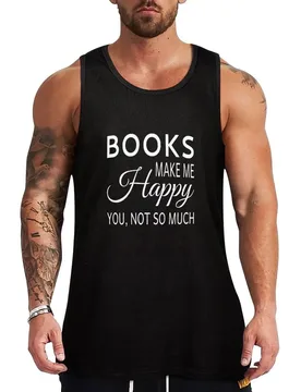 Books Make Me Happy. You Not So Much Tank Top Outdoor Casual Tank Top Sleeveless Loose Summer Top - Aliexpress - FashionsVida