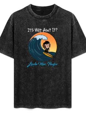 It＊s Wet Ain＊t It? T-Shirt Graphic Print Short Sleeve T-Shirt - Aliexpress - FashionsVida