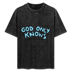 God Only Knows (What I'd Be Without You) T-Shirt