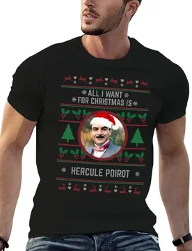 All I want for Christmas is Hercule Poirot T-Shirt t shirt man cotton man t shirts cotton t shirts for man cotton T-shirt - Aliexpress - FashionsVida