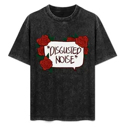 DISGUSTED NOISE* T-Shirt Plus Size All Match Tee Shirt