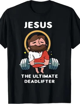 Jesus The Ultimate Deadlifter Funny Jesus Washed Gym T-Shirt Print Original Design Gifts T Shirts Funny Shirt Camiseta - Aliexpress - FashionsVida