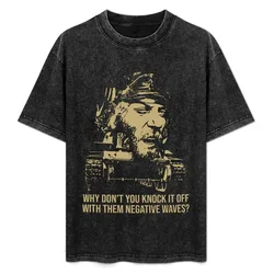 Why Dont You Knock it Off With Them Negative Waves T-Shirt Durable Work Wear T-Shirt