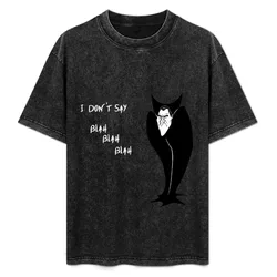I don't say Blah Blah Blah T-Shirt Work Casual Loose Fit T-Shirt