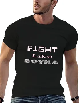 FIGHT LIKE BOYKA T-Shirt t shirts for man graphic funny funny t shirts man man t shirts for men T-shirt - Aliexpress - FashionsVida