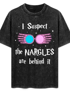 I Suspect the Nargles are behind it T-Shirt Big and Tall Crew Neck Tee - Aliexpress - FashionsVida