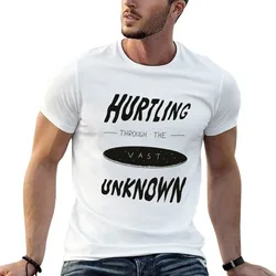 Hurtling through the vast unknown T-Shirt Durable Work Wear T-Shirt