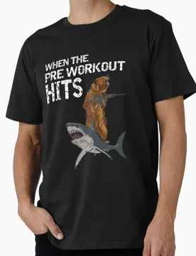 When the Pre Workout Hits Weightlifting Funny Gift t shirt for GYM Fitness Short Sleeve Graphic Clothes All size tops S-6XL - Aliexpress - FashionsVida