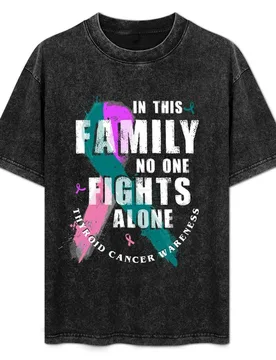 In This Family No One Fights Alone Thyroid Cancer T-Shirt Plus Size Short Sleeve T-Shirt - Aliexpress - FashionsVida
