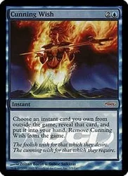 Cunning Wish (Judge Foil) Promotional Cards