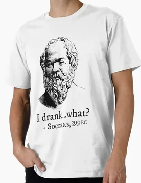 Socrates I Drank What Stoicism Gift t shirt Funny Stoic Philosophy Graphic Clothes Short Sleeve All size Tops S-6XL - Aliexpress - FashionsVida