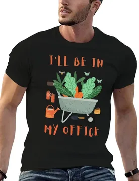 I'll Be In My Office T-Shirt t shirts cotton 100% t shirt man plain t shirt for man 100 percent cotton T-shirt - Aliexpress - FashionsVida