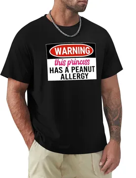 Warning this Princess has a Peanut Allergy - Peanut Allergy Awareness Warning Sign T-Shirt Plus Size Summer Casual T-Shirt - Aliexpress - FashionsVida