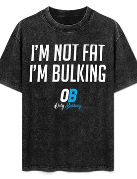 I'm Not Fat, I'm Bulking T-Shirt Holiday Outdoor T-Shirt - Aliexpress - FashionsVida