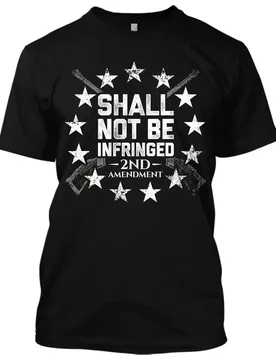 Shall Not Be Infringed 2nd Amendment Gun Rights Pro-Gun T-Shirt 100% Cotton O-Neck Summer Short Sleeve Casual Mens T-shirt - Aliexpress - FashionsVida