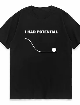 I Had Potential Graphic CAT T-Shirt fashion Unisex Cotton O-Neck Breathable Short Sleeve Tee - Aliexpress - FashionsVida