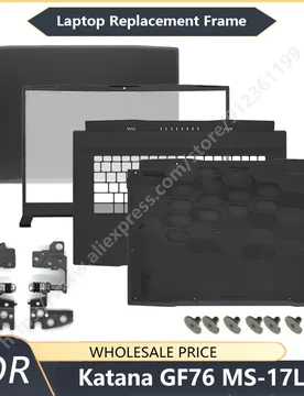 Replace Cover NEW For Katana GF76 MS-17L1 LCD Back Cover Front Bezel Hinges Palmrest Top Bottom Case 17.3 Inch Laptop Frames - Aliexpress - FashionsVida